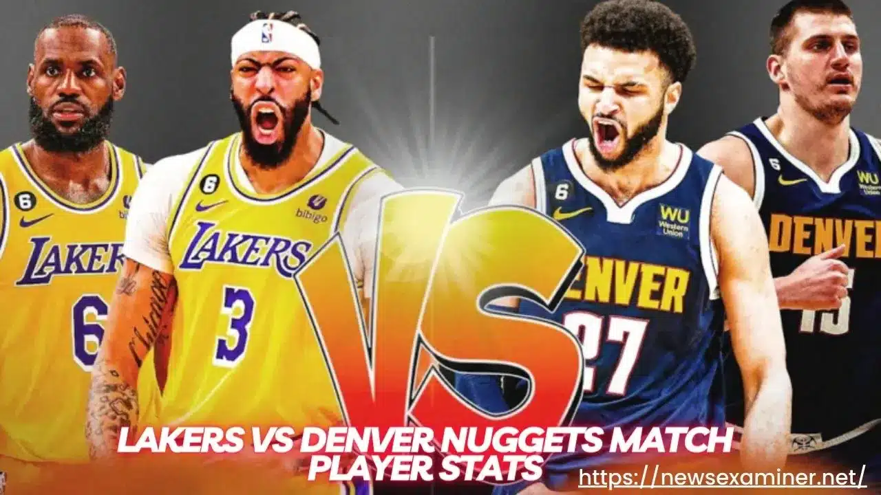 Denver Nuggets vs Lakers Match Player Stats